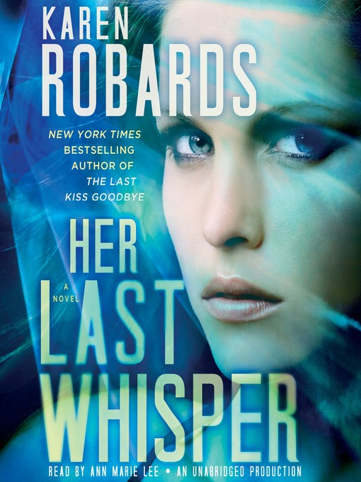 Détails du titre pour Her Last Whisper par Karen Robards - Liste d'attente